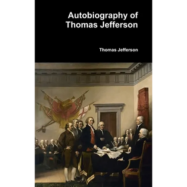 Autobiography of Thomas Jefferson