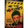 We, The Watched