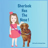 Sherlock Has The Nose!