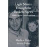 Light Shines Through the Broken Pieces: A Father and Son's Journey to Healing