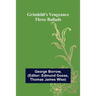 Grimhild's Vengeance: Three Ballads