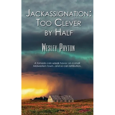 Jackassignation: Too Clever by Half