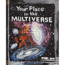 Your Place in the Multiverse