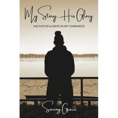 My Story, His Glory