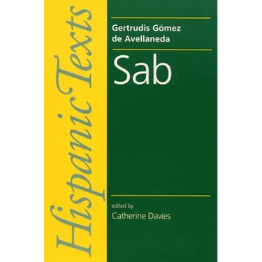 Sab: By Gertrudis Gomez de Avellaneda