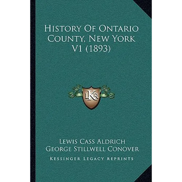 History Of Ontario County, New York V1 (1893)