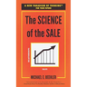 The Science of the Sale: A New Paradigm of Thinking for Your Future