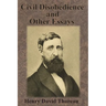 Civil Disobedience and Other Essays