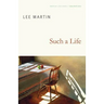 Such a Life