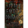 Little Empty Promises, Large Print Edition
