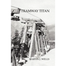 Tramway Titan