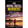 THE ROYAL HOTEL MURDERS a gripping crime thriller full of twists