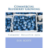 Commercial Blueberry Growing: Farmers' Bulletin 2254