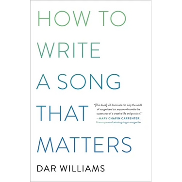 How to Write a Song That Matters