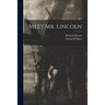 Meet Mr. Lincoln