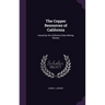 The Copper Resources of California: Issued by the California State Mining Bureau