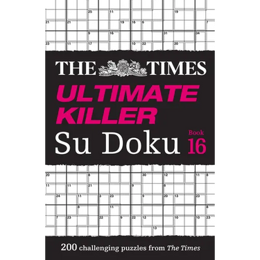 Times Ultimate Killer Su Doku Book 16: 200 of the Deadliest Su Doku Puzzles