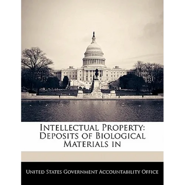 Intellectual Property: Deposits of Biological Materials in