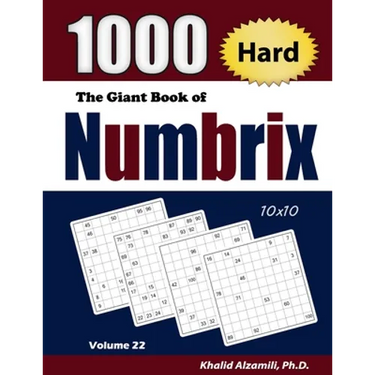 The Giant Book of Numbrix: 1000 Hard (10x10) Puzzles