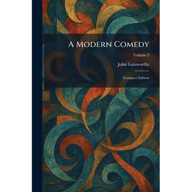 A Modern Comedy: Compact Edition
