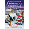 A Wonderful Christmas Crime: A Christmas Tree Farm Mystery