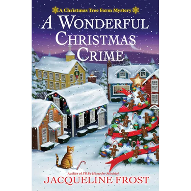 A Wonderful Christmas Crime: A Christmas Tree Farm Mystery