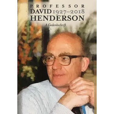 Professor David Henderson: A Gedenkschrift