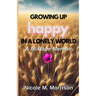 Growing Up Happy In A Lonely World: A Mixtape Memoir