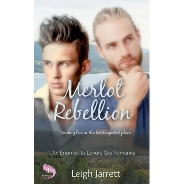 Merlot Rebellion: An Enemies to Lovers Gay Romance