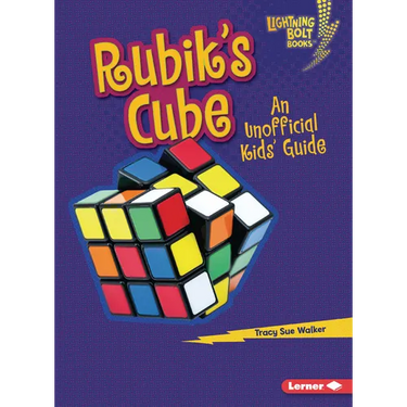 Rubik's Cube: An Unofficial Kids' Guide