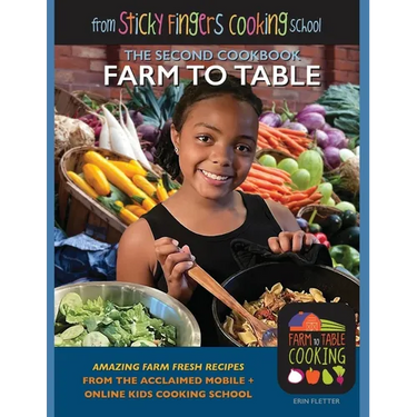 Farm to Table: from Sticky Fingers Cooking School