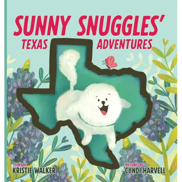 Sunny Snuggles' Texas Adventures