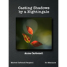 Casting Shadows by A Nightingale