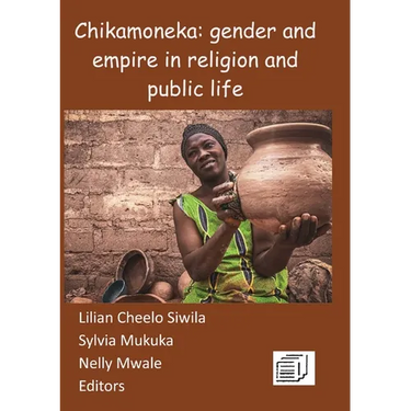 Chikamoneka!: Gender and Empire in Religion and Public Life