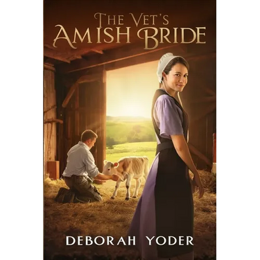 The Vet's Amish Bride - An Amish Romance