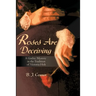 Roses Are Deceiving: A Gothic Romance in the Tradition of Victoria Holt