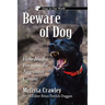 Beware of Dog: How Media Portrays the Aggressive Canine