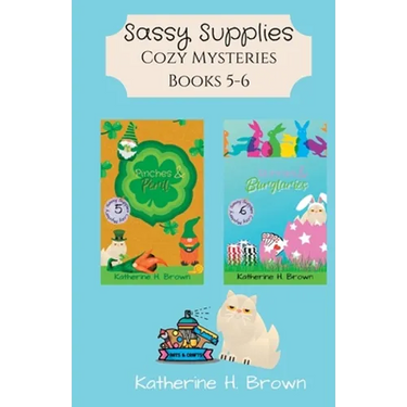 Sassy Supplies Cozy Mysteries Books 5-6