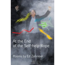 At the End of the Self-Help Rope: Poems