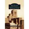 Hudson's: Detroit's Legendary Department Store