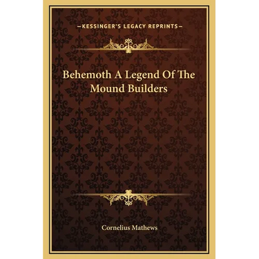 Behemoth A Legend Of The Mound Builders