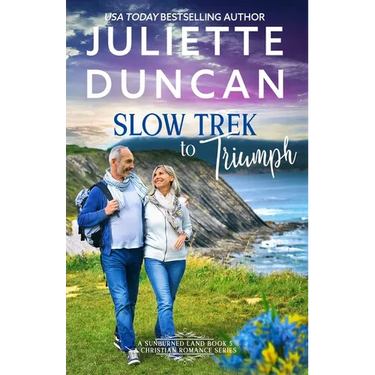 Slow Trek to Triumph: Mature-Age Christian Romance