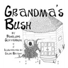 Grandma's Bush