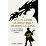 A Bards Guide To Surviving a Dragon's Attack: A Cozy Fantasy Ballad