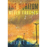 The Horizon Never Forgets: Poems