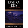 Tashkai Kiss: A Department 18 Novel