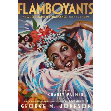 Flamboyants: The Queer Harlem Renaissance I Wish I'd Known
