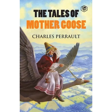 The Tales of Mother Goose