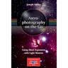 Astrophotography on the Go: Using Short Exposures with Light Mounts