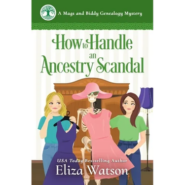 How to Handle an Ancestry Scandal: A Cozy Mystery Set in Ireland